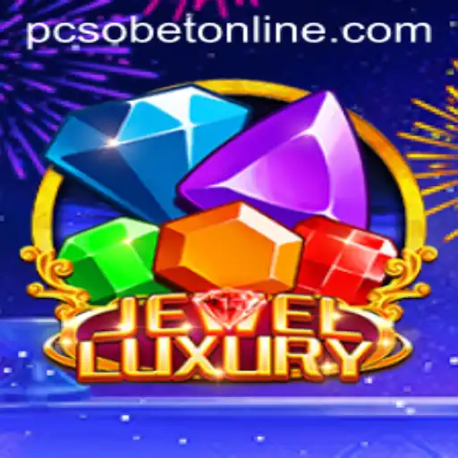 Explore the Luxurious World of JewelLuxury: A Dive into PCSOBET's Latest Game